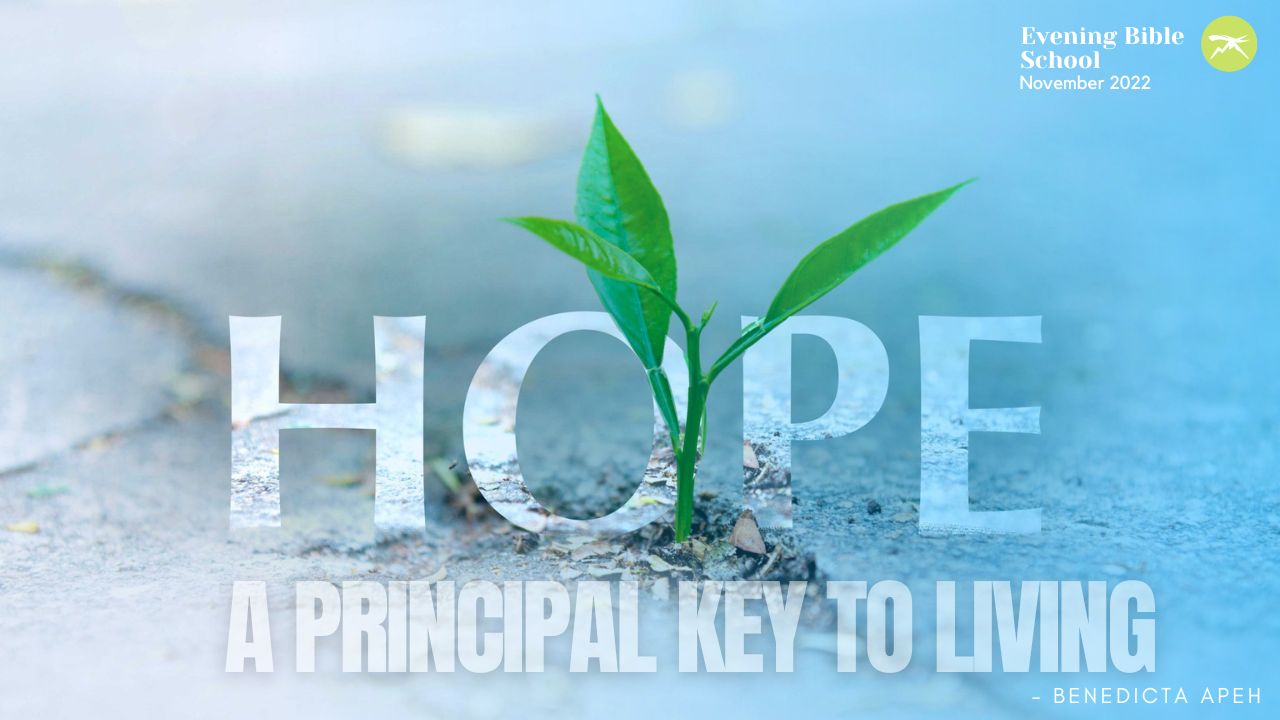 Hope: A Principal Key to Living