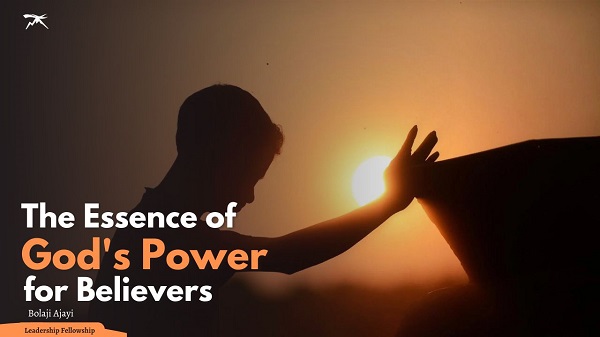 The Essence of The Power of God for Believers