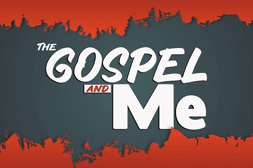 The GOSPEL and ME
