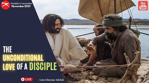  The Unconditional Love of a Disciple