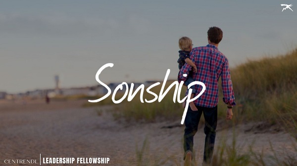 Understanding Our SONSHIP in the Kingdom