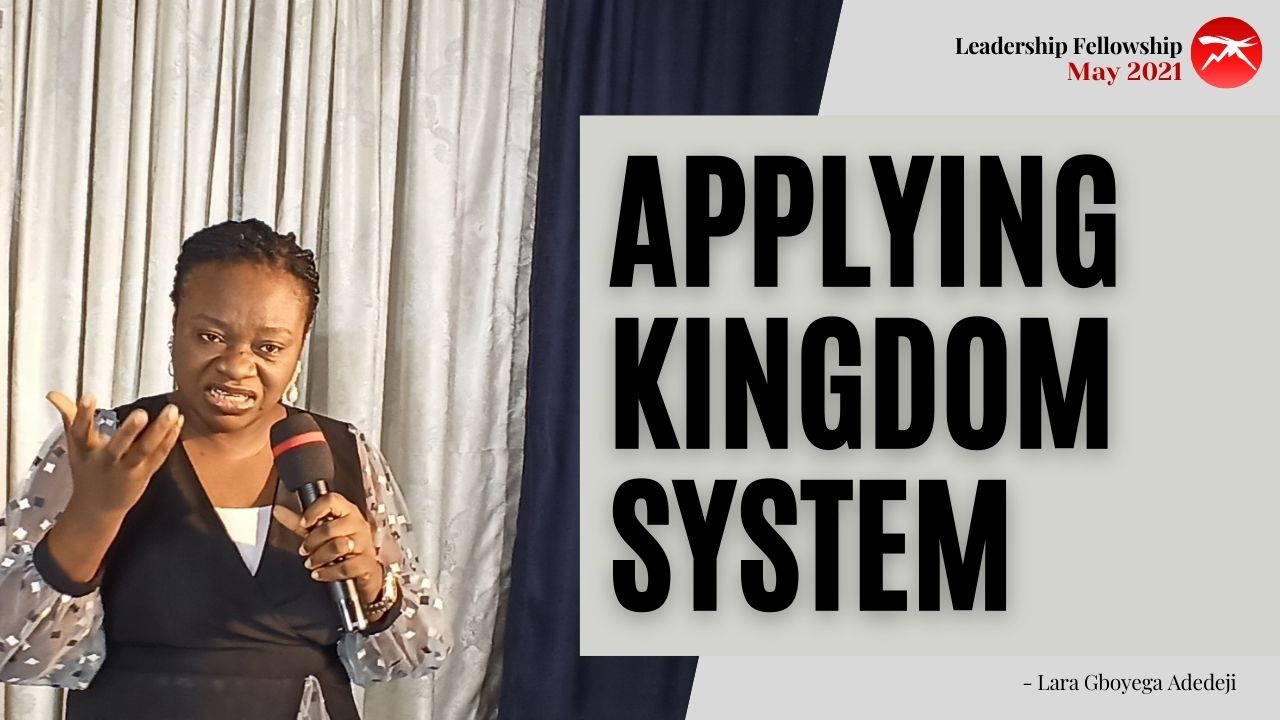 Application of The Kingdom System