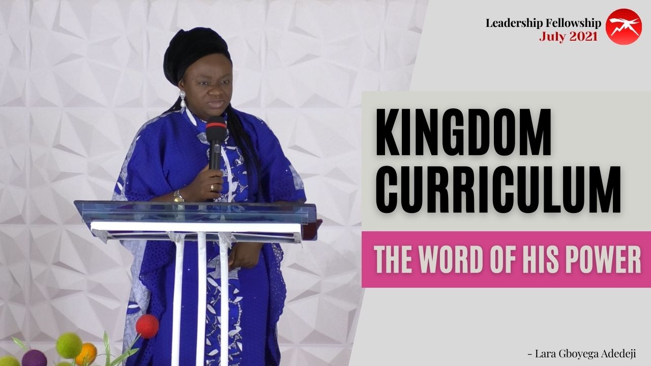 KINGDOM CURRICULUM: The Word of His Power