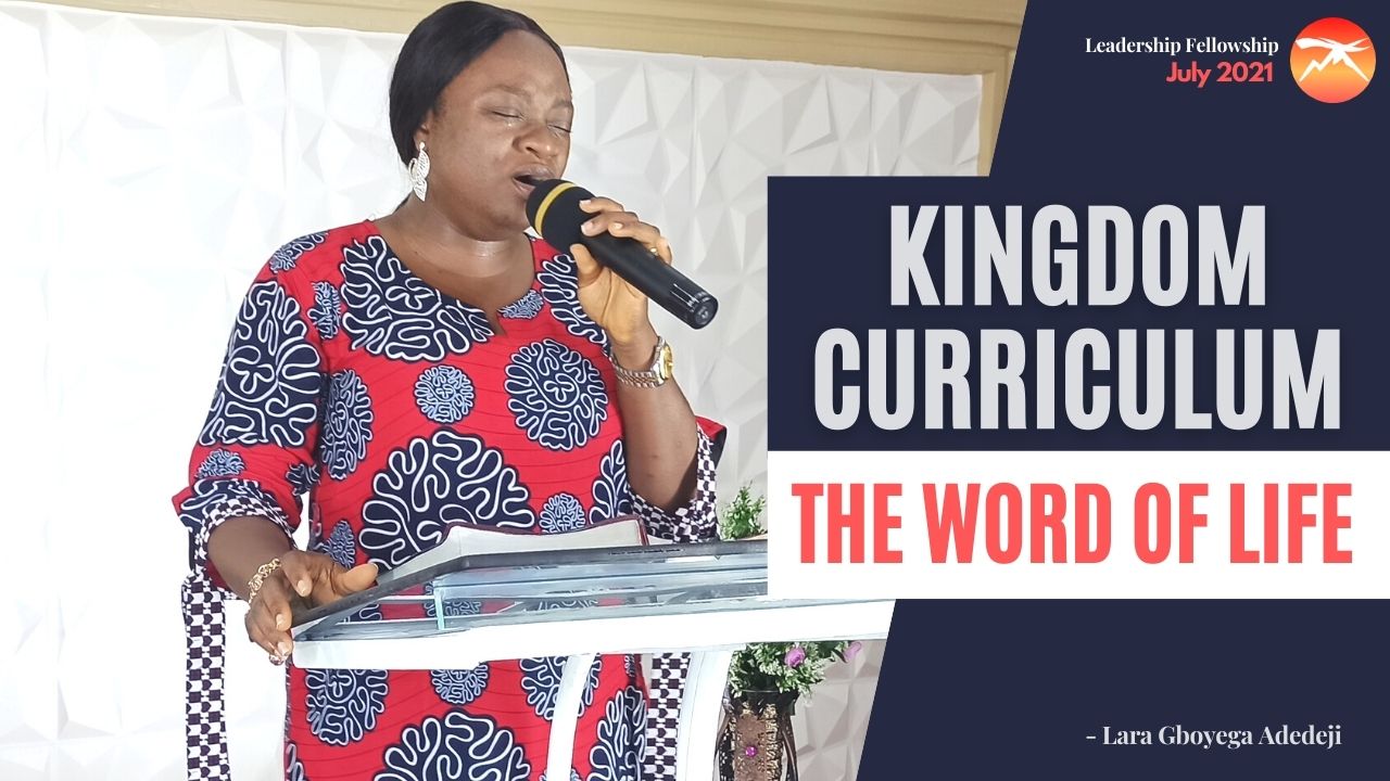KINGDOM CURRICULUM: The Word of Life