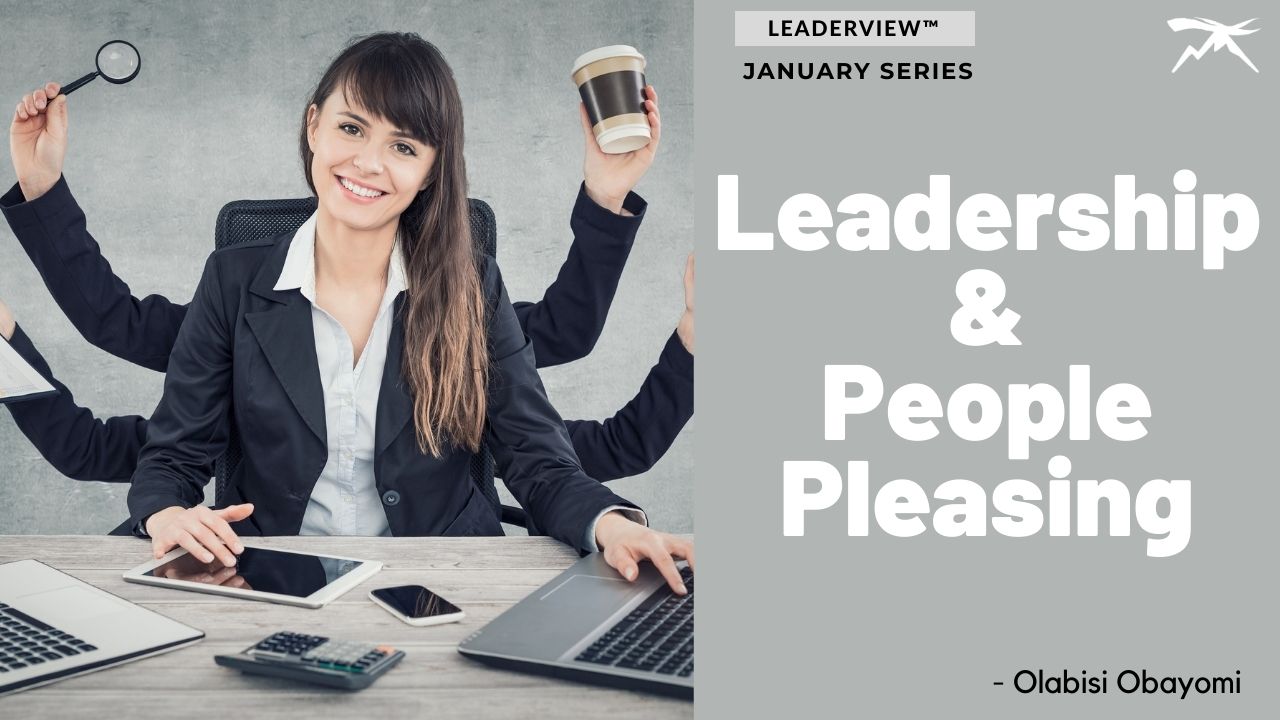 Leadership And People Pleasing