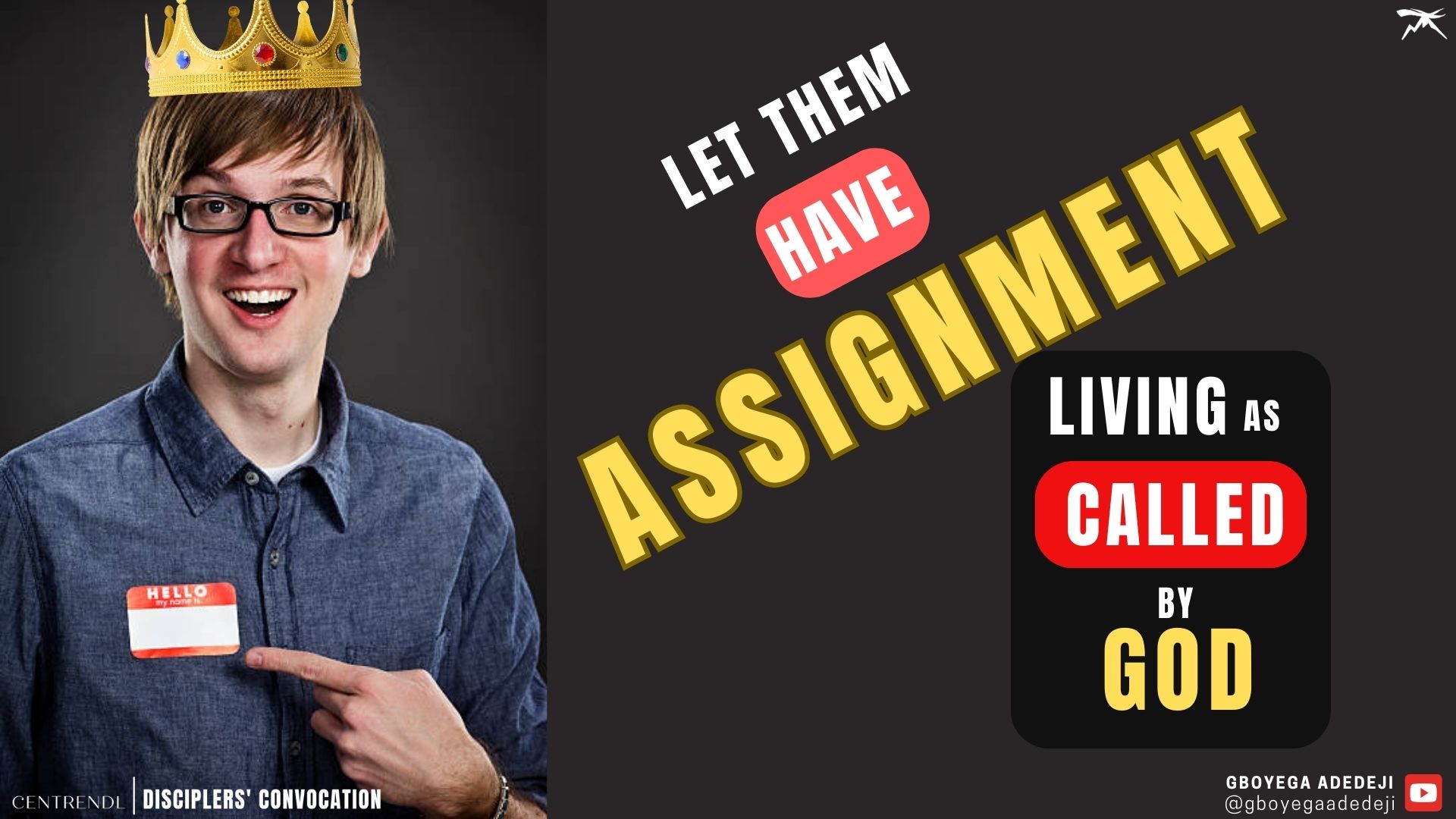 Let Them Have ASSIGNMENT: Living As Called By God