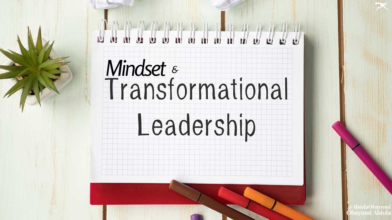 Mindset And Transformational Leadership