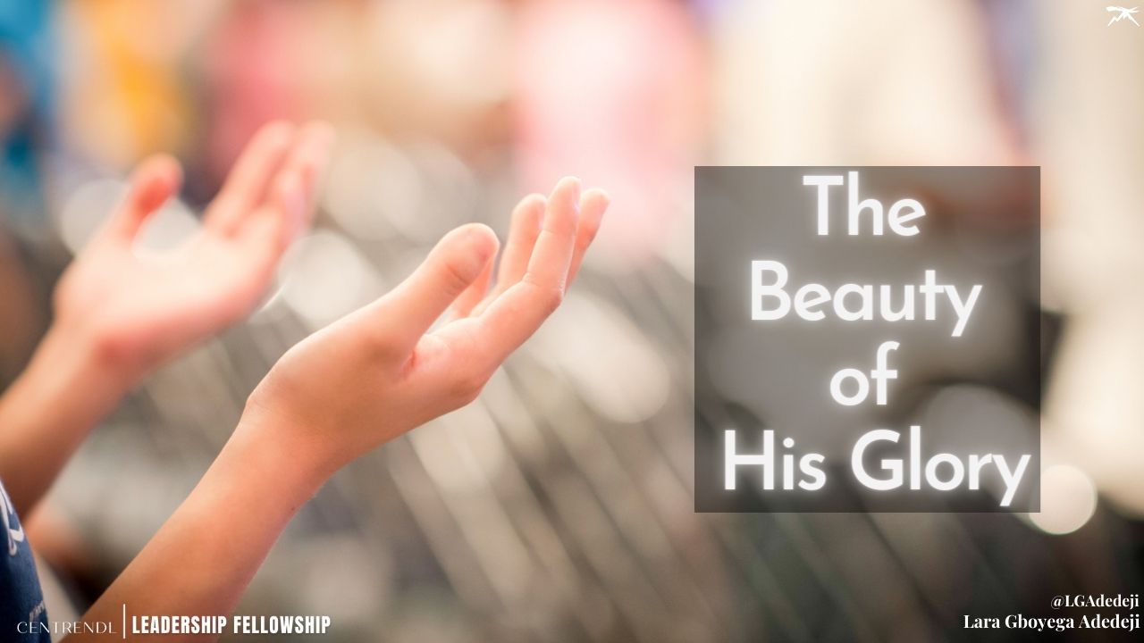 The Beauty of His Glory