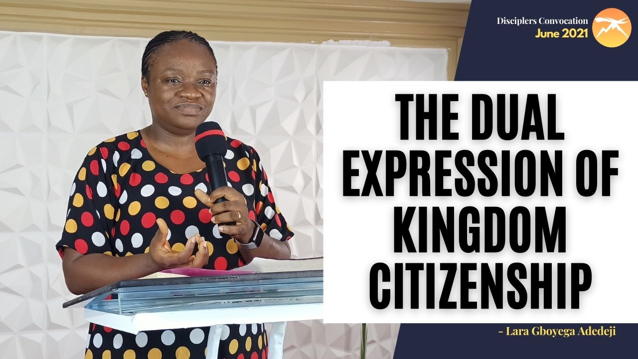 The Dual Expression of Kingdom Citizenship