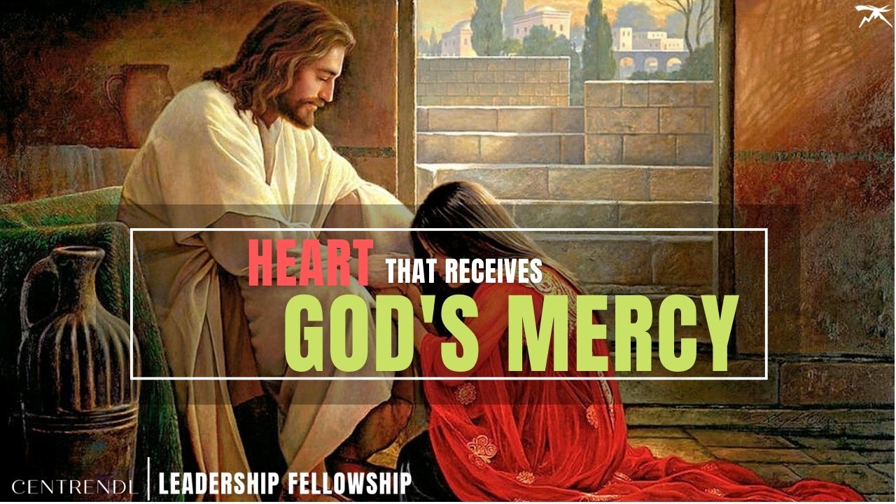 The Heart That Receives The Mercy of God