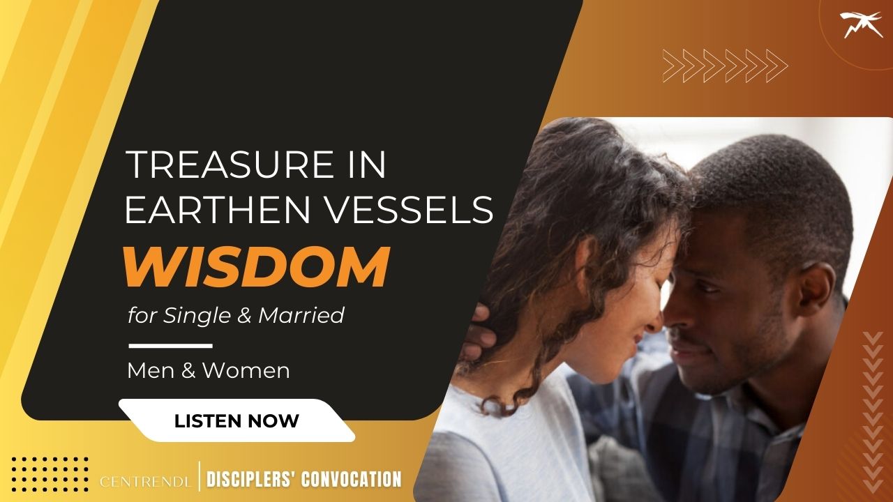 Treasure In Earthen Vessels: Wisdom for Single And Married Men And Women