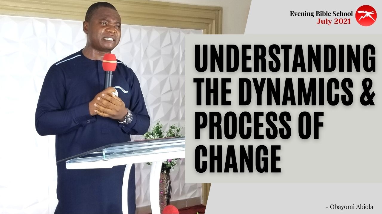 Understanding The Dynamics And Process of Change