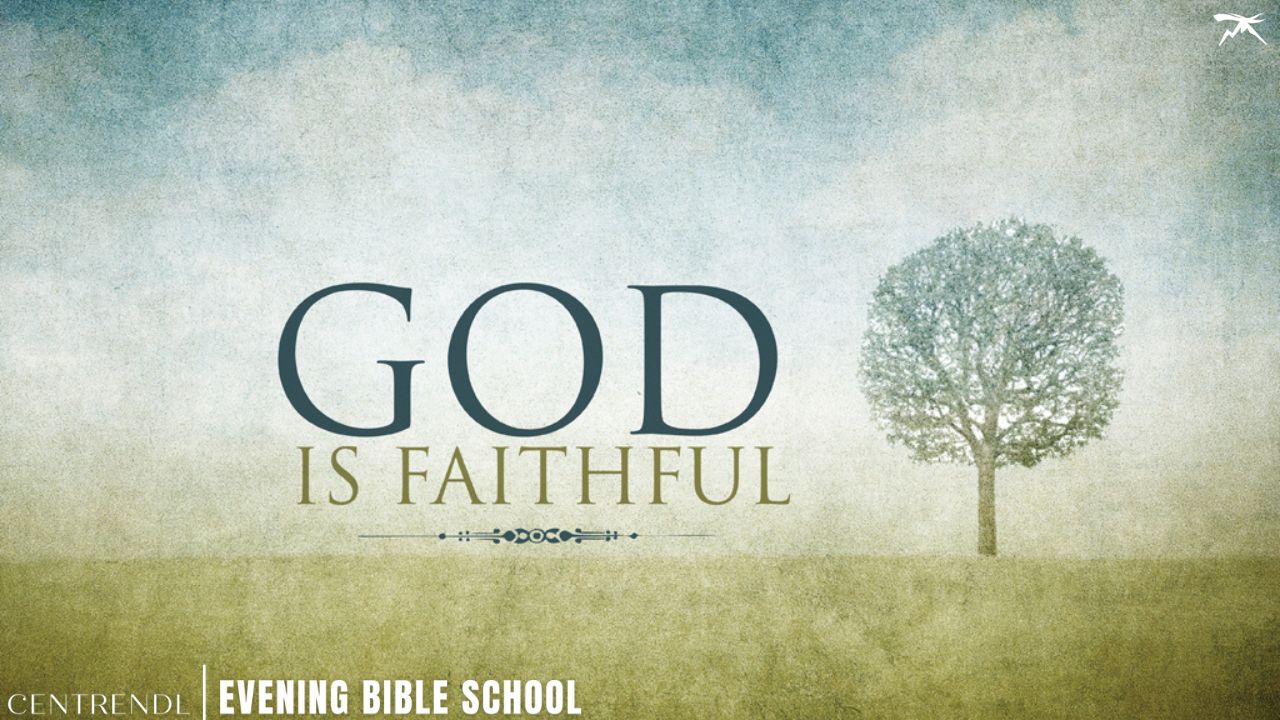 Understanding The Faithfulness of God