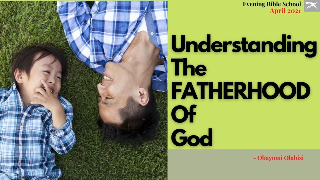 Understanding The FATHERHOOD of God